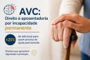 Quem teve AVC pode se aposentar e ainda receber 25% a mais do INSS?