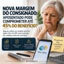 Nova margem do consignado: Aposentados e pensionistas precisam ter cuidado antes de contratar