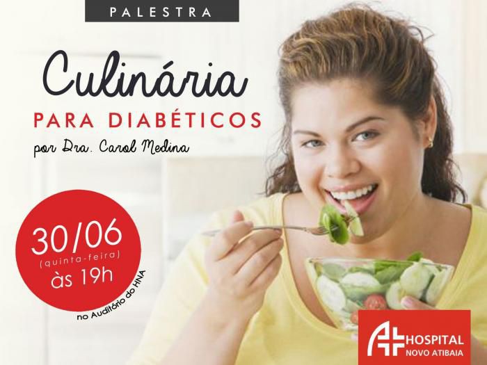 Culinária para diabéticos sem mistério, é tema de palestra