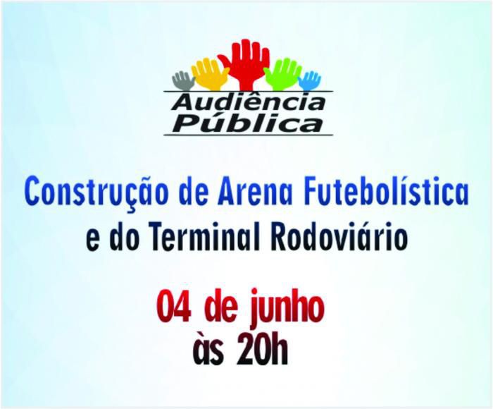 Na segunda-feira, 4 de junho, a Câmara realizará audiência pública sobre o novo estádio de futebol, no Centro de Convenções